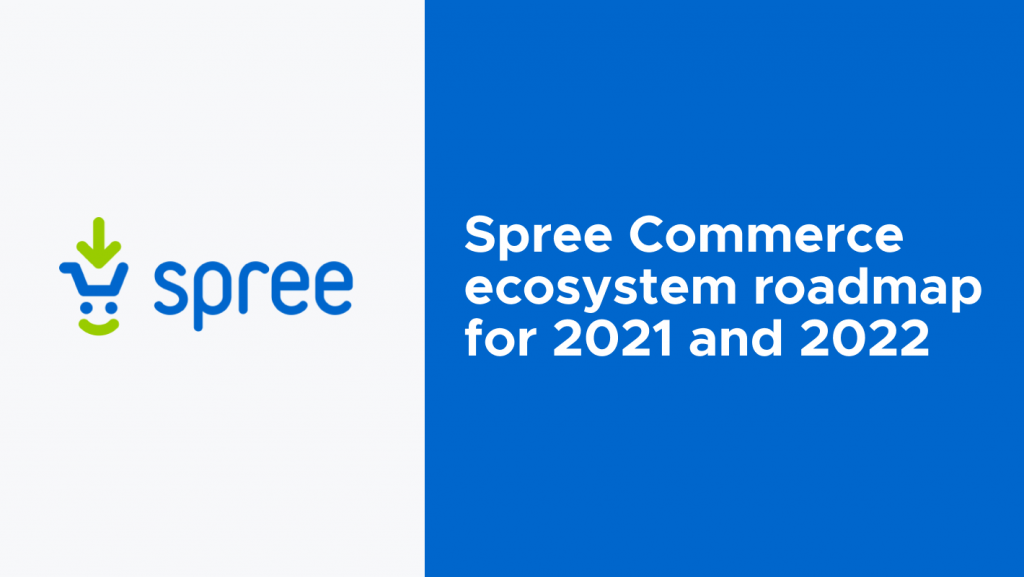 spree commerce roadmap